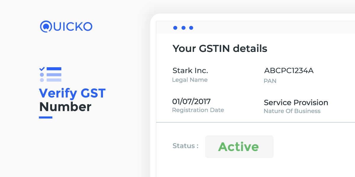 GST Verification Verify GST details using GSTIN / GST Number Quicko